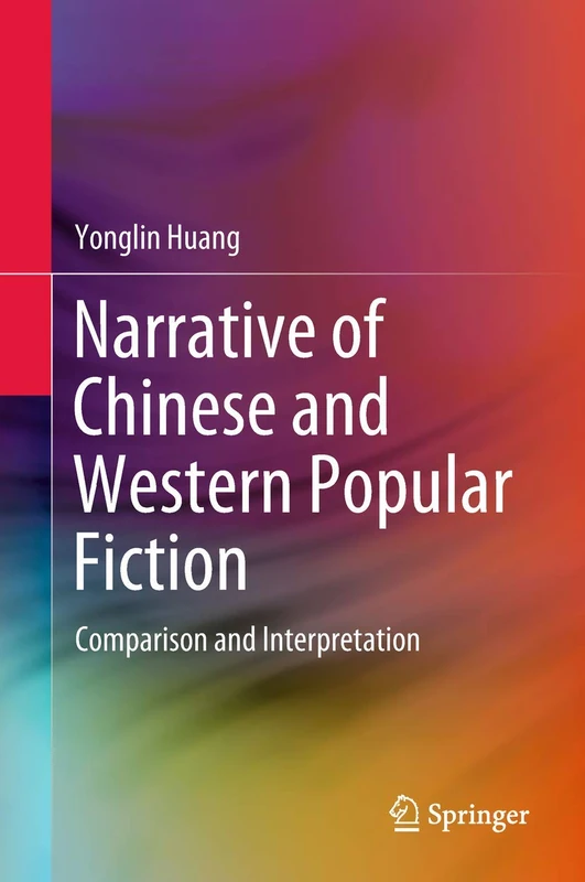 Narrative of Chinese and Western Popular Fiction: Comparison and Interpretation