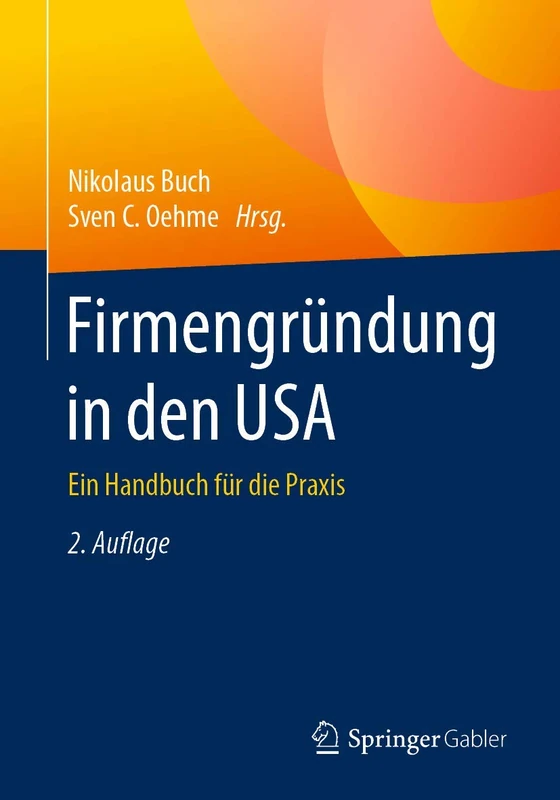 Firmengründung in den USA: Ein Handbuch für die Praxis - Image 1