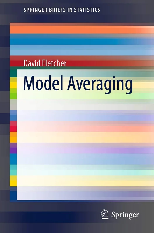 Model Averaging (SpringerBriefs in Statistics)