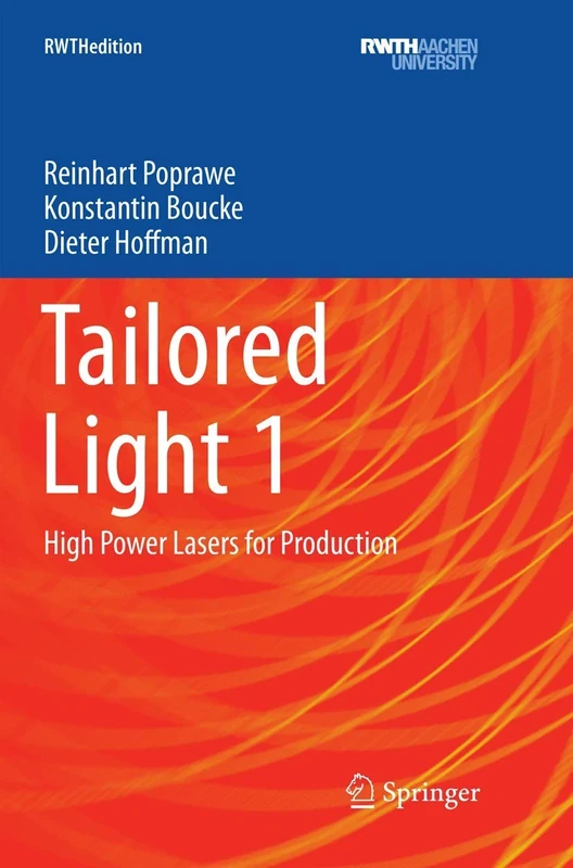Tailored Light 1: High Power Lasers for Production (RWTHedition)