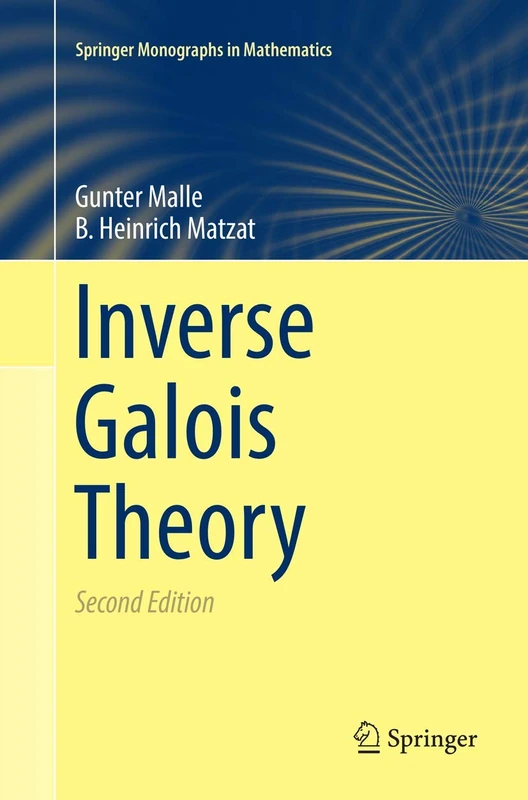 Inverse Galois Theory (Springer Monographs in Mathematics)