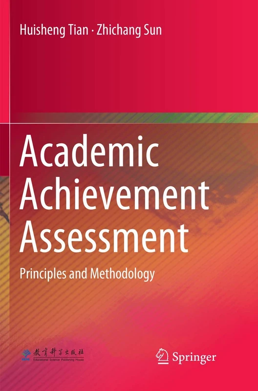 Academic Achievement Assessment: Principles and Methodology