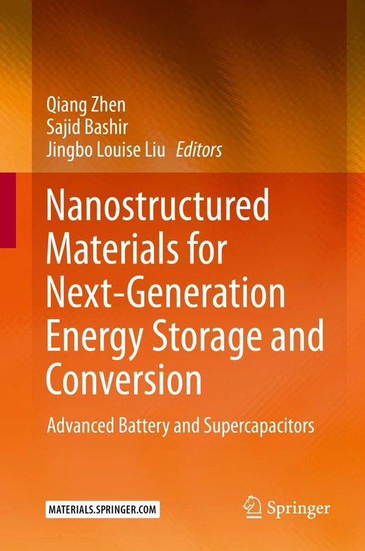Nanostructured Materials for Next-Generation Energy Storage and Conversion: Advanced Battery and Supercapacitors