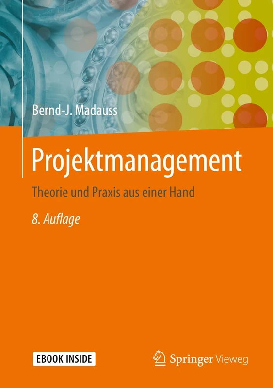Springer Projektmanagement: Theorie und Praxis aus einer Hand