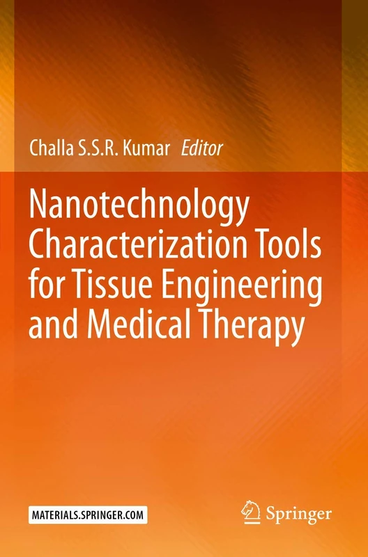 Nanotechnology Characterization Tools for Tissue Engineering and Medical Therapy