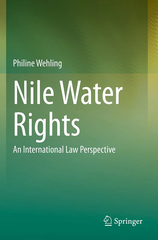 Nile Water Rights: An International Law Perspective