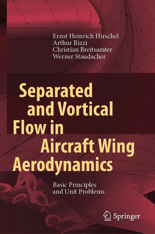Separated and Vortical Flow in Aircraft Wing Aerodynamics: Basic Principles and Unit Problems