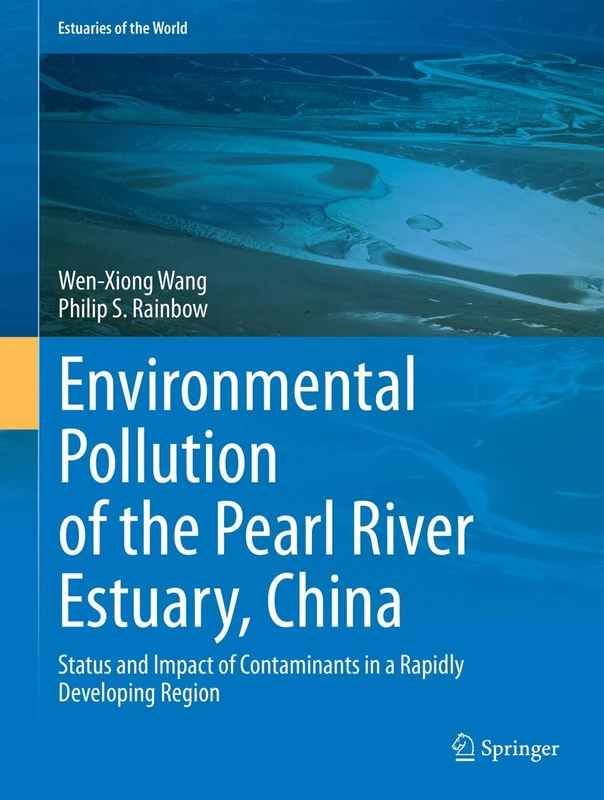 Springer - Environmental Pollution of the Pearl River Estuary
