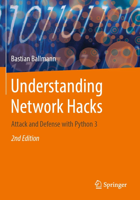 Understanding Network Hacks: Attack and Defense with Python 3