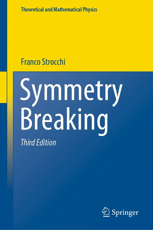 Symmetry Breaking (Theoretical and Mathematical Physics)