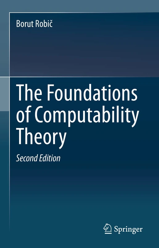 The Foundations of Computability Theory