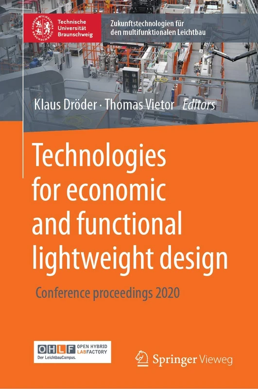 Technologies for economic and functional lightweight design: Conference proceedings 2020 (Zukunftstechnologien für den multifunktionalen Leichtbau)