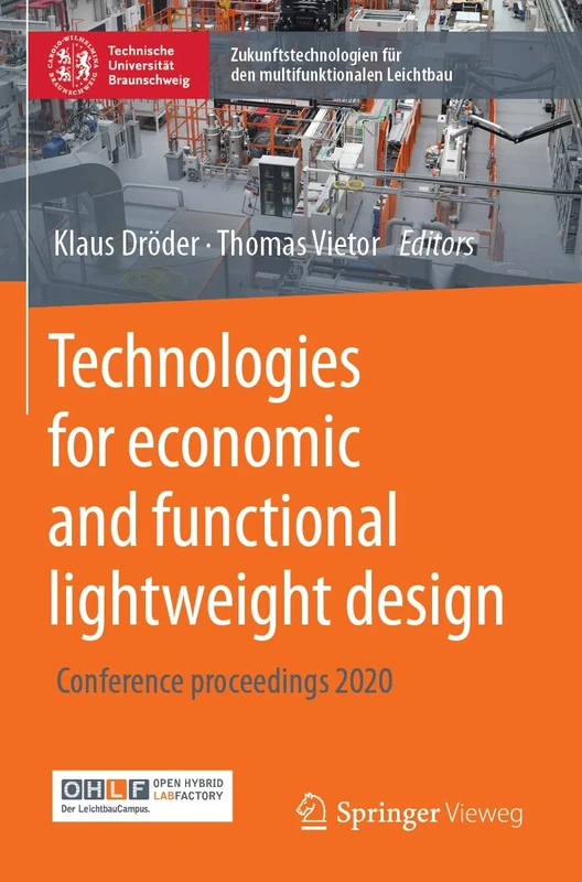 Technologies for economic and functional lightweight design: Conference proceedings 2020 (Zukunftstechnologien für den multifunktionalen Leichtbau)
