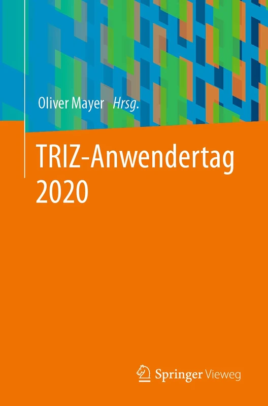 TRIZ-Anwendertag 2020 (Proceedings)