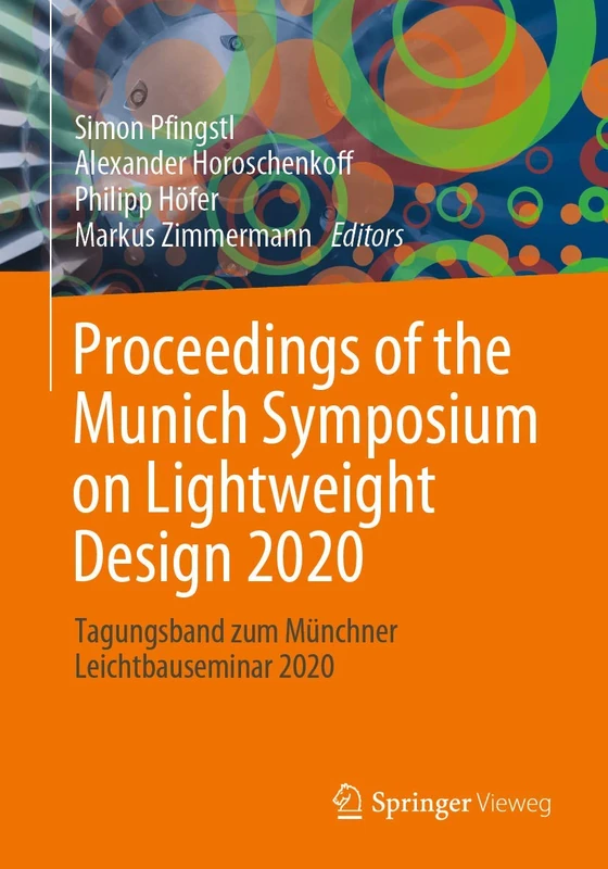 Proceedings of the Munich Symposium on Lightweight Design 2020: Tagungsband zum Münchner Leichtbauseminar 2020