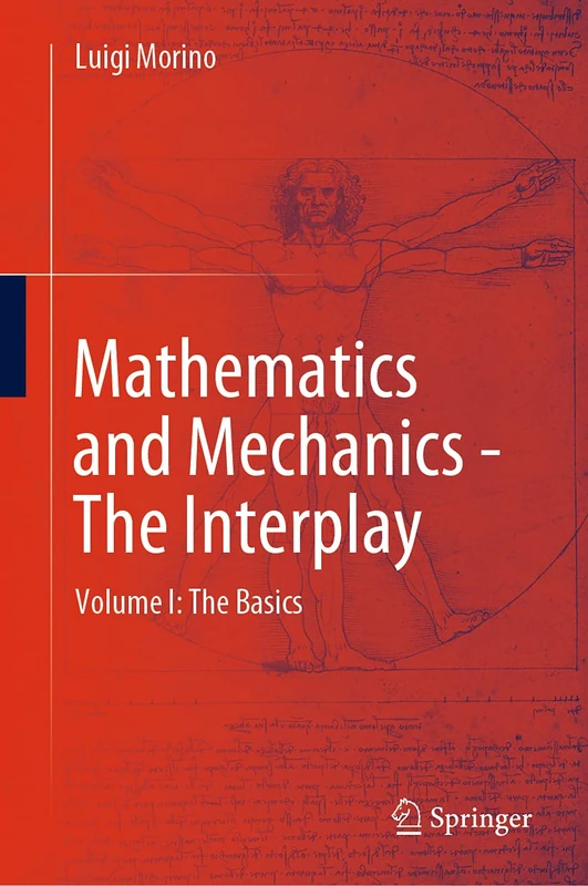 Mathematics and Mechanics - The Interplay: Volume I: The Basics