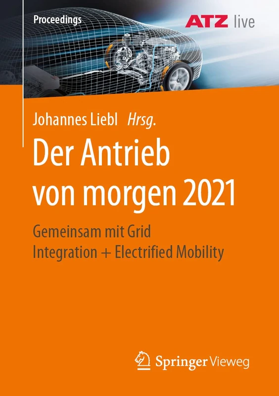 Der Antrieb von morgen 2021: Gemeinsam mit Grid Integration + Electrified Mobility