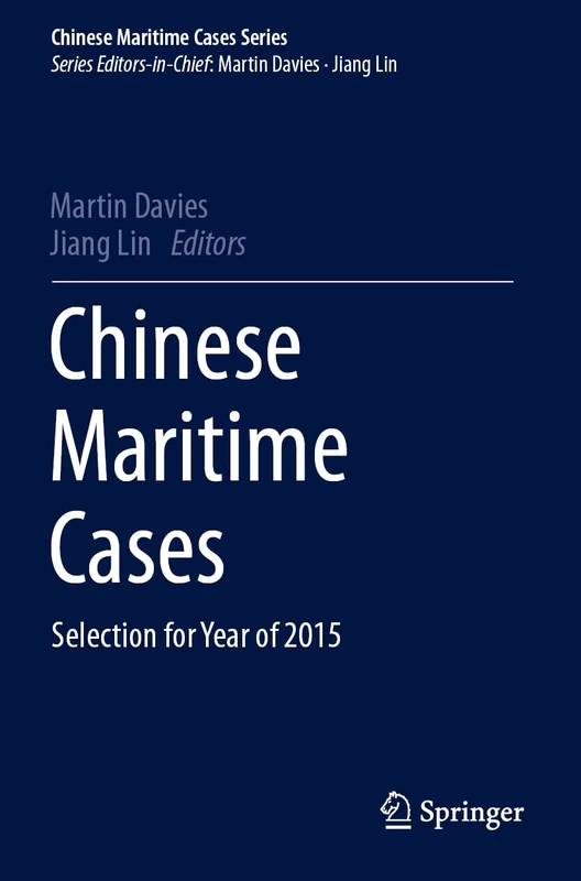 Chinese Maritime Cases: Selection for Year of 2015 (Chinese Maritime Cases Series)