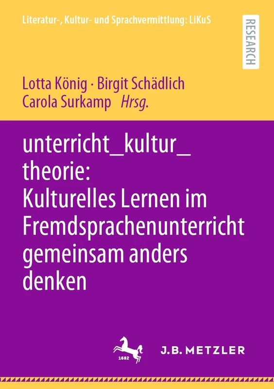 unterricht_kultur_theorie: Kulturelles Lernen im Fremdsprachenunterricht gemeinsam anders denken (Literatur-, Kultur- und Sprachvermittlung: LiKuS) - Image 1