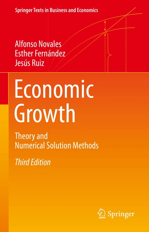 Economic Growth: Theory and Numerical Solution Methods (Springer Texts in Business and Economics)