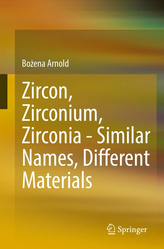 Zircon, Zirconium, Zirconia - Similar Names, Different Materials - Image 1