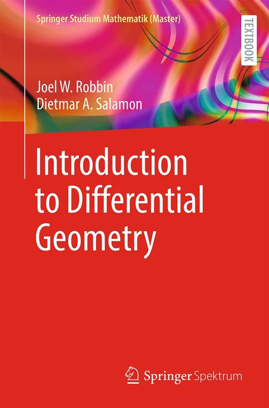 Introduction to Differential Geometry (Springer Studium Mathematik (Master))