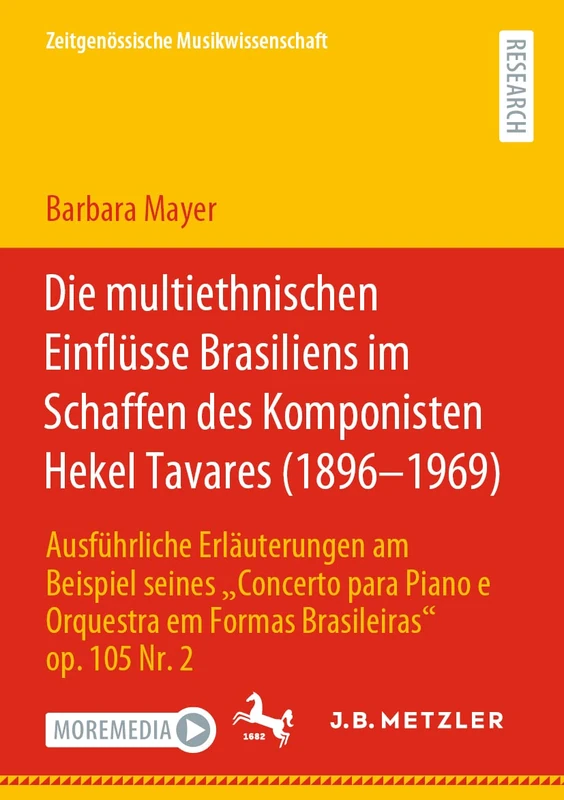 Die multiethnischen Einflüsse Brasiliens im Schaffen des Komponisten Hekel Tavares (1896–1969): Ausführliche Erläuterungen am Beispiel seines ... 105 Nr. 2 (Zeitgenössische Musikwissenschaft)