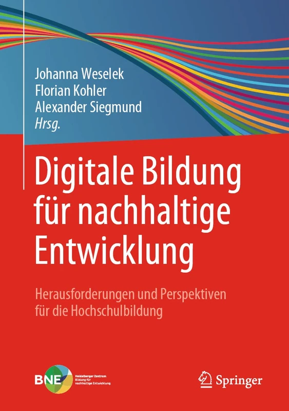 Digitale Bildung für nachhaltige Entwicklung: Herausforderungen und Perspektiven für die Hochschulbildung