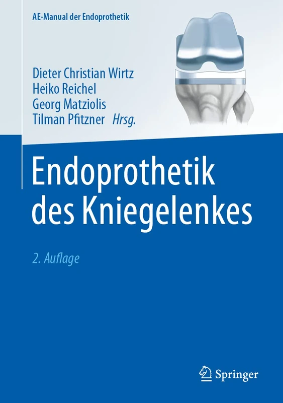 Springer - Endoprothetik des Kniegelenkes (AE-Manual)