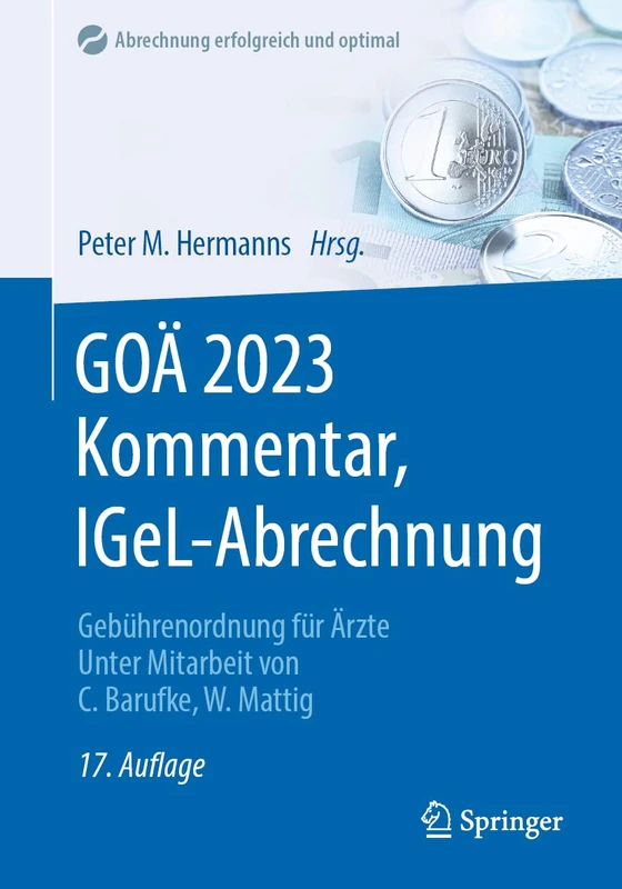 GOÄ 2023 Kommentar, IGeL-Abrechnung: Gebührenordnung für Ärzte (Abrechnung erfolgreich und optimal)