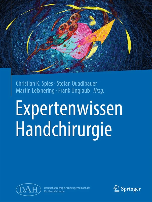 Expertenwissen Handchirurgie: Expertenwissen Orthopädie und Unfallchirurgie