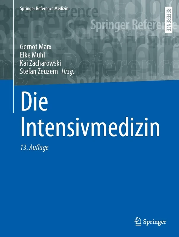 Die Intensivmedizin (Springer Reference Medizin)