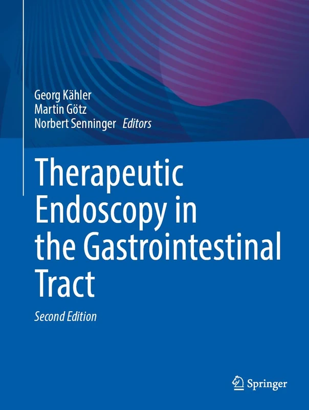 Springer - Therapeutic Endoscopy in the Gastrointestinal Tract