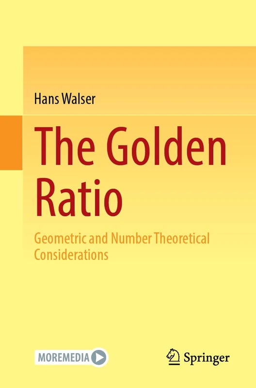 The Golden Ratio: Geometric and Number Theoretical Considerations