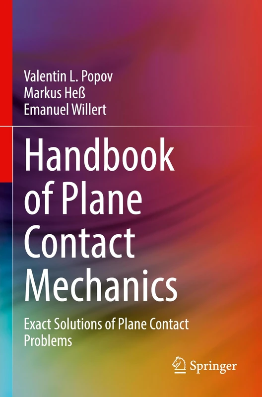 Handbook of Plane Contact Mechanics: Exact Solutions of Plane Contact Problems