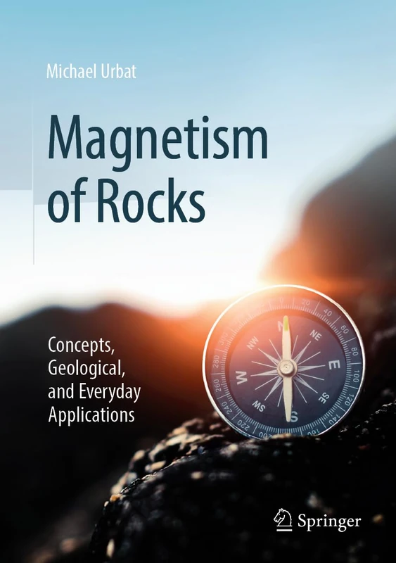 Magnetism of Rocks: Concepts, Geological, and Everyday Applications - Image 1