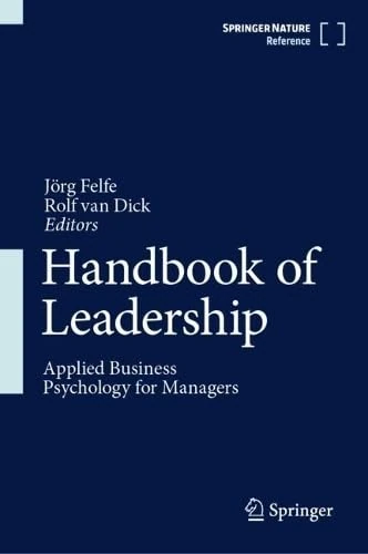 Handbook of Leadership: Applied Business Psychology for Managers
