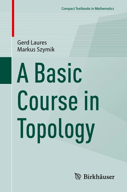A Basic Course in Topology (Compact Textbooks in Mathematics)