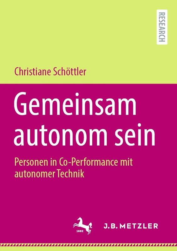 Gemeinsam autonom sein: Personen in Co-Performance mit autonomer Technik