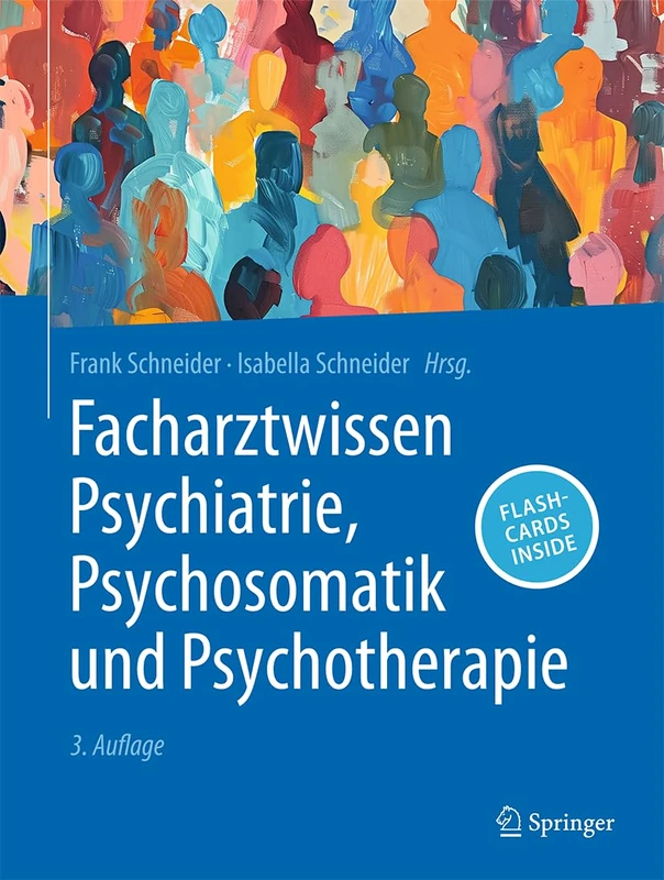 Springer Facharztwissen Psychiatrie, Psychosomatik und Psychotherapie