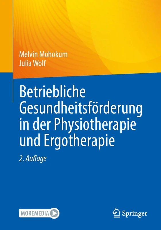 Betriebliche Gesundheitsförderung in der Physiotherapie und Ergotherapie