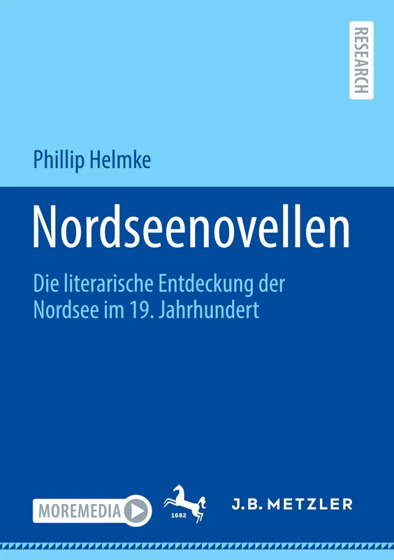 Nordseenovellen: Die literarische Entdeckung der Nordsee im 19. Jahrhundert