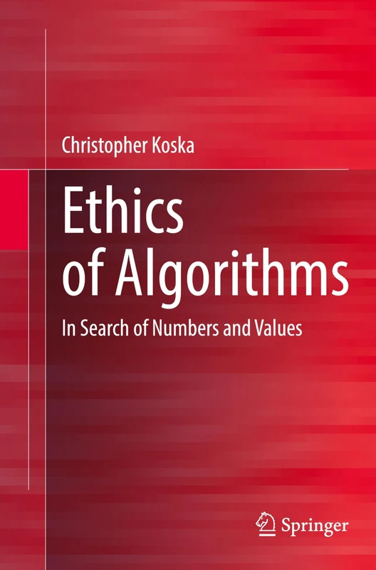 Ethics of Algorithms: In Search of Numbers and Values - Image 1