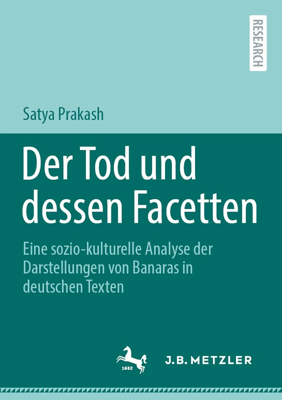 Der Tod und dessen Facetten: Eine sozio-kulturelle Analyse der Darstellungen von Banaras in deutschen Texten - Image 1