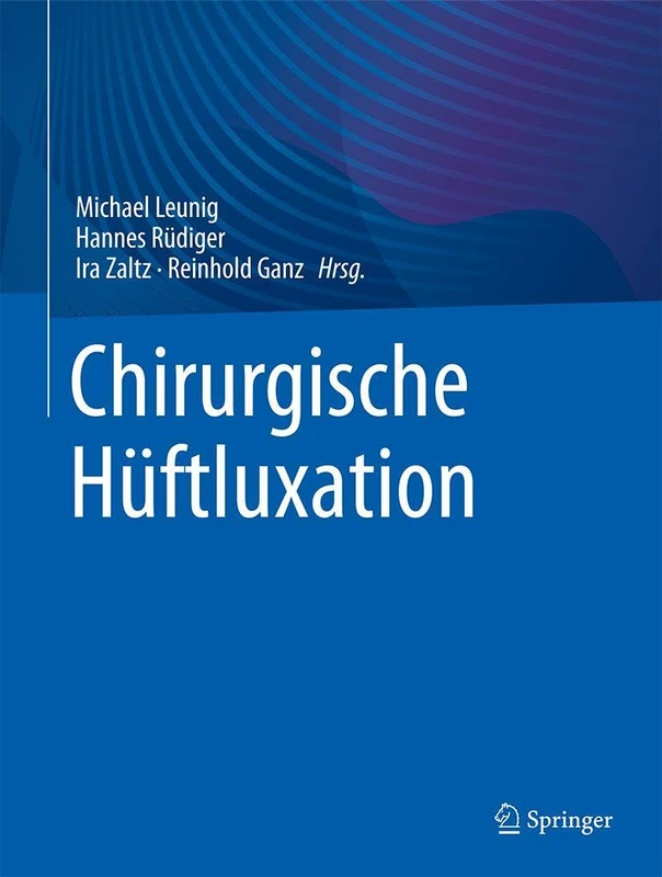 Chirurgische Hüftluxation