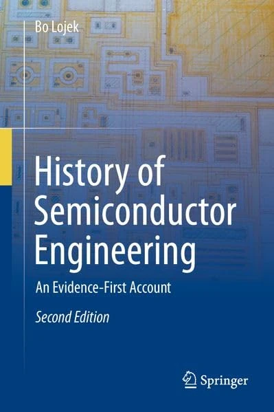 History of Semiconductor Engineering: An Evidence-First Account