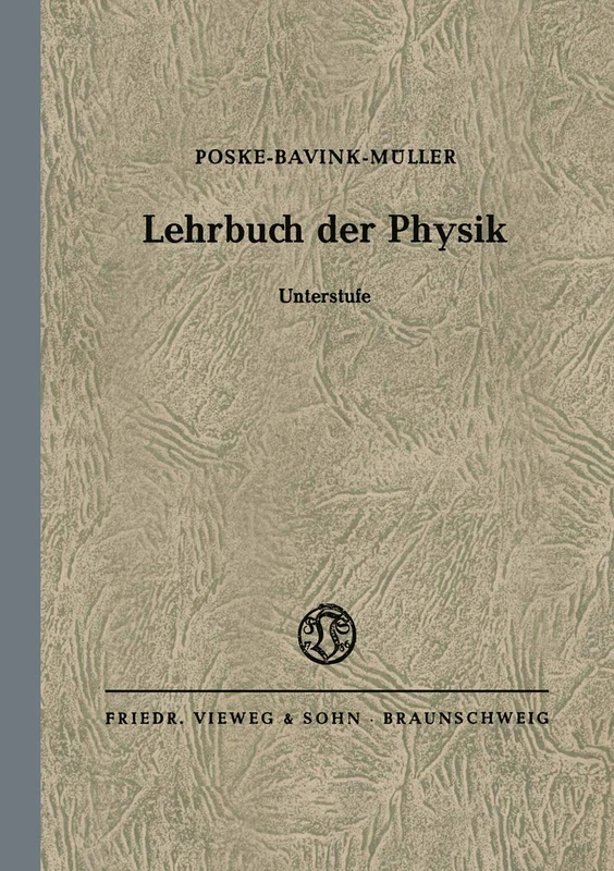 Lehrbuch der Physik: für höhere Lehranstalten