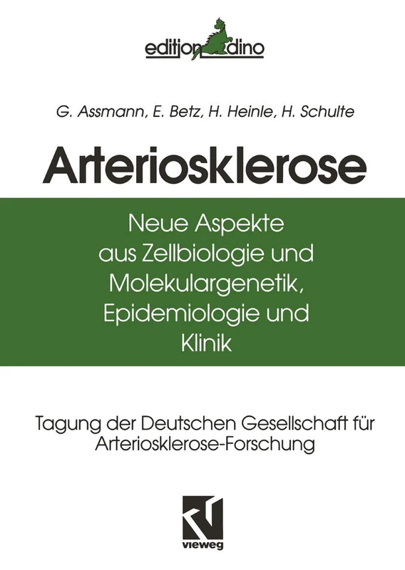 Arteriosklerose: Neue Aspekte aus Zellbiologie und Molekulargenetik, Epidemiologie und Klinik