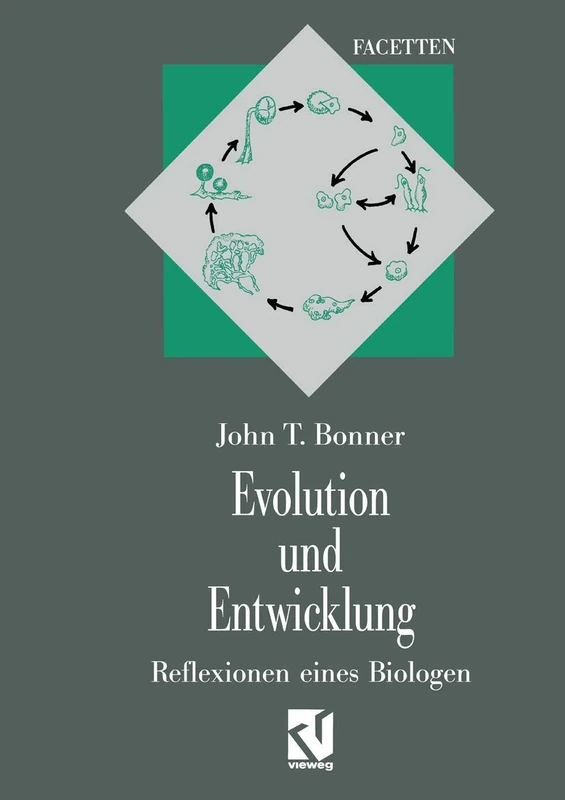 Evolution und Entwicklung: Reflexionen eines Biologen (Interdisziplinäre Forschung)