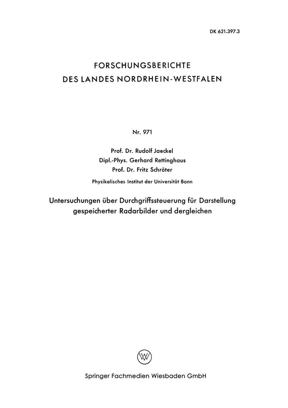 Untersuchungen über Durchgriffssteuerung für Darstellung gespeicherter Radarbilder und dergleichen: 971 (Forschungsberichte des Landes Nordrhein-Westfalen, 971) - Image 1